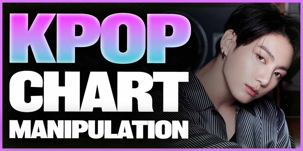 How KPop Chart Manipulation Is On The Rise